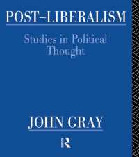 Post-Liberalism : Studies in Political Thought