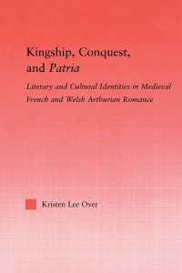 Kingship, Conquest, and Patria