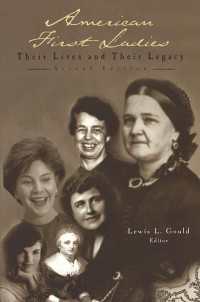 アメリカのファースト・レディー：生涯と遺産（第２版）<br>American First Ladies : Their Lives and Their Legacy（2）