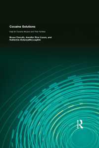 Cocaine Solutions : Help for Cocaine Abusers and Their Families