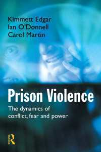 Prison Violence : Conflict, power and vicitmization