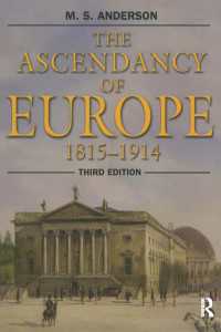 The Ascendancy of Europe : 1815-1914（3 NED）