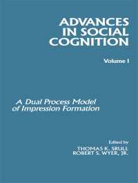 Advances in Social Cognition, Volume I : A Dual Process Model of Impression Formation