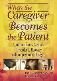 When the Caregiver Becomes the Patient : A Journey from a Mental Disorder to Recovery and Compassionate Insight