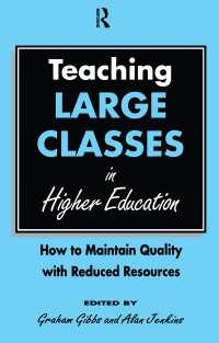 Teaching Large Classes in Higher Education : How to Maintain Quality with Reduced Resources