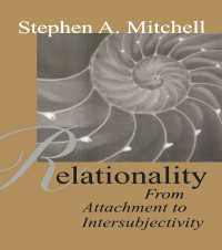 Relationality : From Attachment to Intersubjectivity