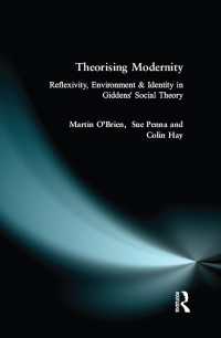 Theorising Modernity : Reflexivity, Environment & Identity in Giddens' Social Theory