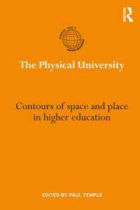 高等教育における空間と場所<br>The Physical University : Contours of space and place in higher education