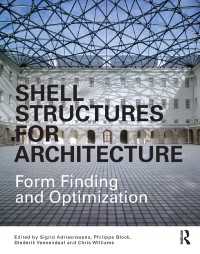 Shell Structures for Architecture : Form Finding and Optimization（1 DGO）