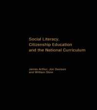 社会リテラシー、市民教育とナショナル・カリキュラム<br>Social Literacy, Citizenship Education and the National Curriculum