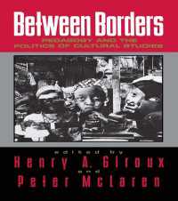 Ｈ．Ａ．ジルー著／境界の間で：教育学と文化研究の政治学<br>Between Borders : Pedagogy and the Politics of Cultural Studies