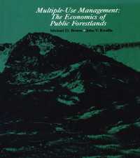 Multiple-Use Management : The Economics of Public Forestlands