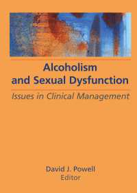 Alcoholism and Sexual Dysfunction : Issues in Clinical Management