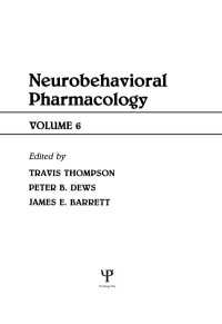 Advances in Behavioral Pharmacology : Volume 6: Neurobehavioral Pharmacology