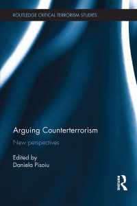 テロリズムへの新たな視点<br>Arguing Counterterrorism : New perspectives