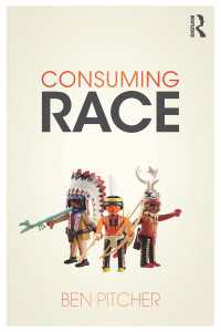 人種の消費<br>Consuming Race
