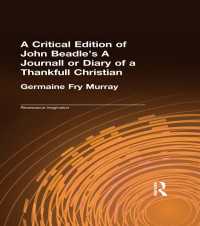 A Critical Edition of John Beadle's A Journall or Diary of a Thankfull Christian