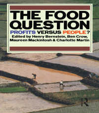 The Food Question : Profits Versus People