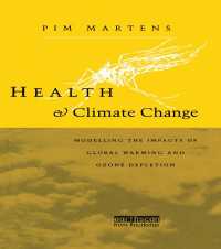 Health and Climate Change : Modelling the impacts of global warming and ozone depletion
