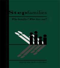 Stepfamilies : Who Benefits? Who Does Not?