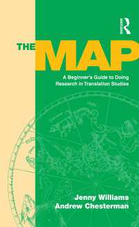 The Map : A Beginner's Guide to Doing Research in Translation Studies