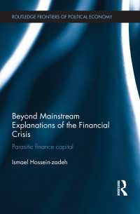 Beyond Mainstream Explanations of the Financial Crisis : Parasitic Finance Capital