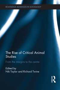 批判的動物研究の勃興<br>The Rise of Critical Animal Studies : From the Margins to the Centre