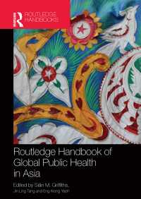 ラウトレッジ版 アジアにおけるグローバル公衆保健ハンドブック<br>Routledge Handbook of Global Public Health in Asia