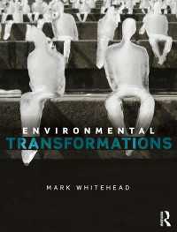 人新世の環境地理学<br>Environmental Transformations : A Geography of the Anthropocene