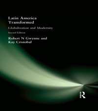 Latin America Transformed : Globalization and Modernity（2）