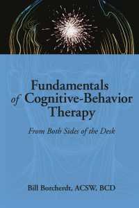 Fundamentals of Cognitive-Behavior Therapy : From Both Sides of the Desk