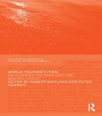 World Tourism Cities : Developing Tourism Off the Beaten Track