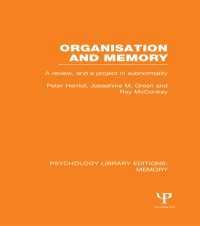 組織と記憶<br>Organisation and Memory (PLE: Memory) : A Review and a Project in Subnormality