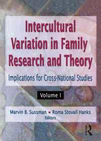 Intercultural Variation in Family Research and Theory : Implications for Cross-National Studies Volumes I & II