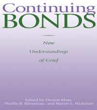 Continuing Bonds : New Understandings of Grief