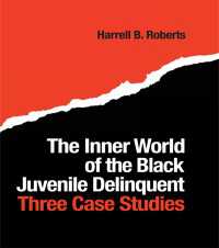 The Inner World of the Black Juvenile Delinquent : Three Case Studies
