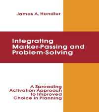 integrating Marker Passing and Problem Solving : A Spreading Activation Approach To Improved Choice in Planning