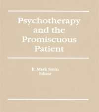 Psychotherapy and the Promiscuous Patient