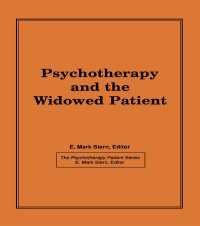 Psychotherapy and the Widowed Patient