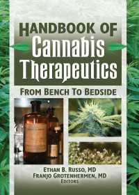 The Handbook of Cannabis Therapeutics : From Bench to Bedside