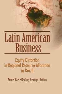 Latin American Business : Equity Distortion in Regional Resource Allocation in Brazil