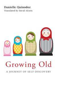 加齢における自己の発見<br>Growing Old : A Journey of Self-Discovery