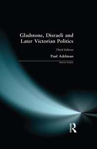 Gladstone, Disraeli and Later Victorian Politics（3）