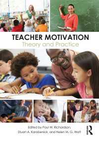 教師の動機づけ：理論と実践<br>Teacher Motivation : Theory and Practice
