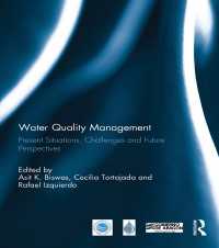 Water Quality Management : Present Situations, Challenges and Future Perspectives