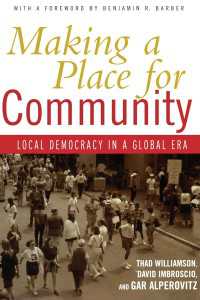 グローバル時代の地域民主主義<br>Making a Place for Community : Local Democracy in a Global Era