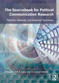 政治コミュニケーション研究：資料集<br>Sourcebook for Political Communication Research : Methods, Measures, and Analytical Techniques