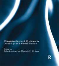障害とリハビリテーションをめぐる論争<br>Controversies and Disputes in Disability and Rehabilitation