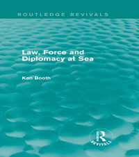 Law, Force and Diplomacy at Sea (Routledge Revivals)