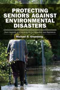 環境災害と高齢者<br>Protecting Seniors Against Environmental Disasters : From Hazards and Vulnerability to Prevention and Resilience